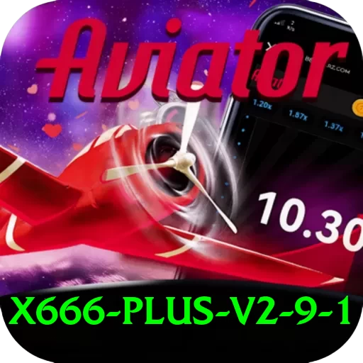 X666 Plus v2.9.1 - 2